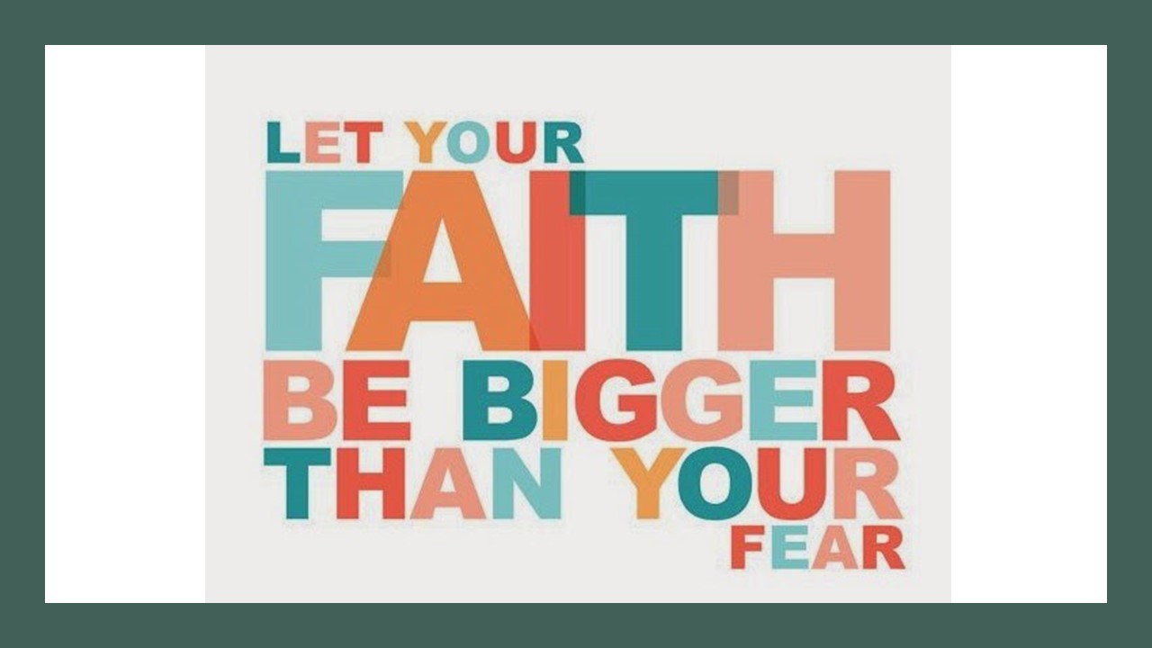 Faith Not Fear